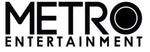Metro Entertainment 