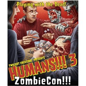 Humans!!! 3: Zombiecon!!!