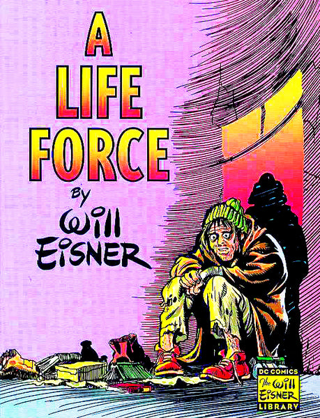 WILL EISNERS LIFE FORCE TP