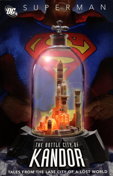 SUPERMAN THE BOTTLE CITY OF KANDOR TP