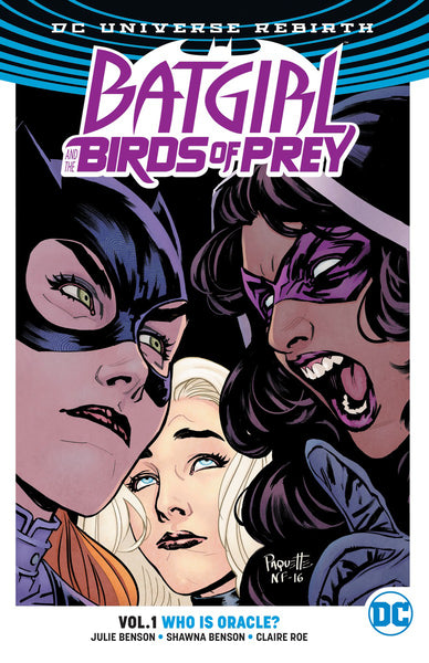 BATGIRL & THE BIRDS OF PREY TP VOL 01 WHO IS ORACLE (REBIRTH