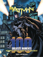 DC COMICS BATMAN 100 GREATEST MOMENTS HC (C: 0-1-0)