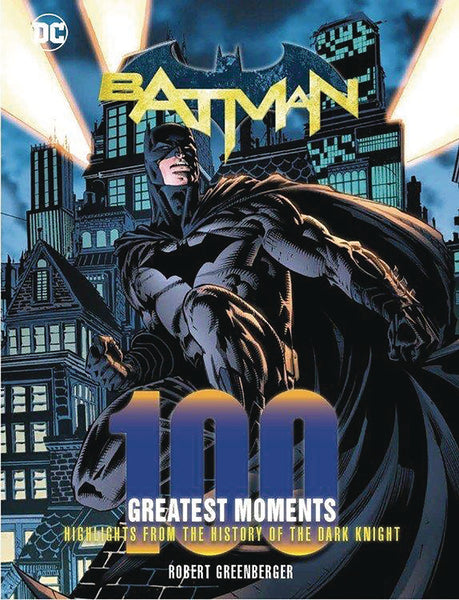 DC COMICS BATMAN 100 GREATEST MOMENTS HC (C: 0-1-0)
